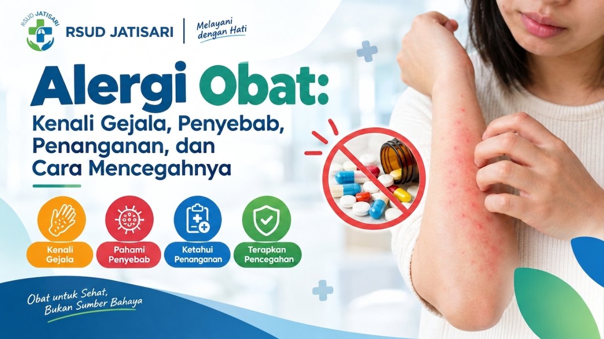 Alergi Obat: Kenali Gejala, Penyebab, Penanganan, dan Cara Mencegahnya