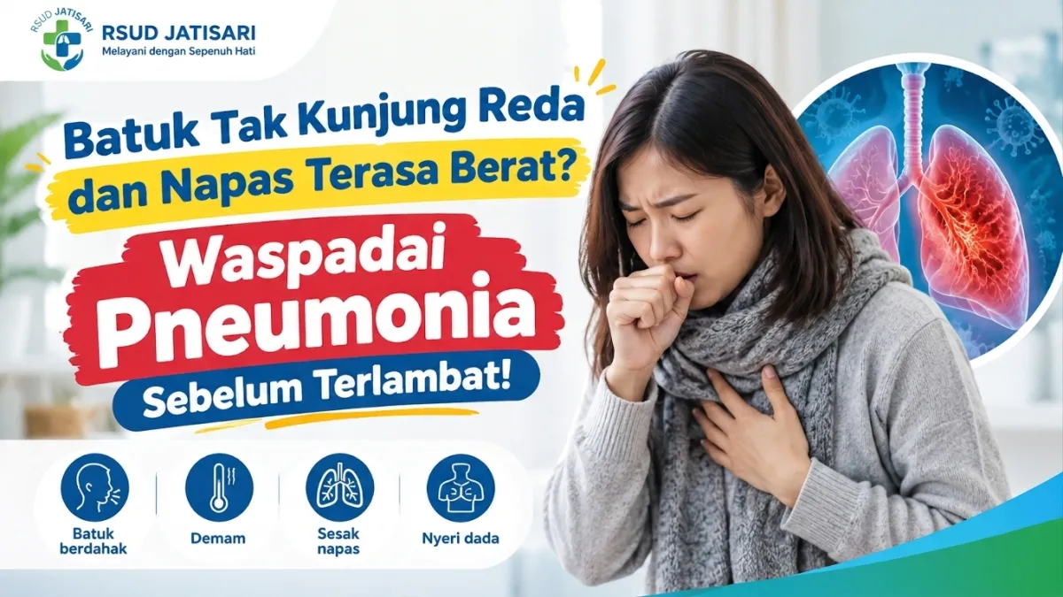 Batuk Tak Kunjung Reda dan Napas Terasa Berat? Waspadai Pneumonia Sebelum Terlambat!